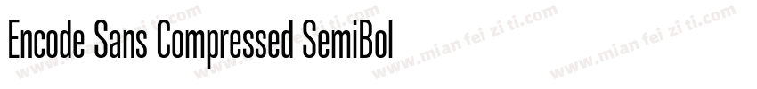 Encode Sans Compressed SemiBold字体转换